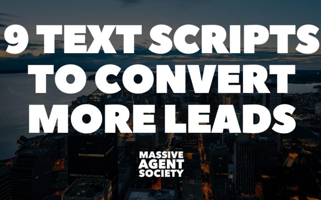 9 Texts to Convert More Real Estate Leads Right Now