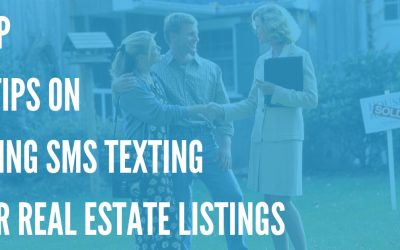 How to Best Use Text Messages for Real Estate Listings – Our Top Tips